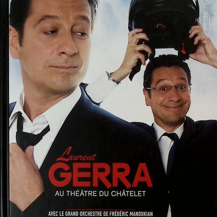 Laurent Gerra au Théâtre du Châtelet - Laurent Gerra - DVD spectacle