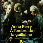 In the Shadow of the Guillotine - Anne Perry - 2004 - book