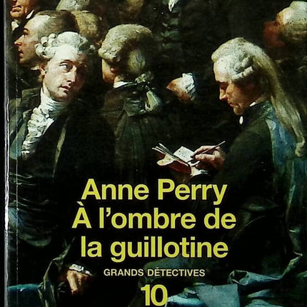 In the Shadow of the Guillotine - Anne Perry - 2004 - book