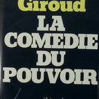 Die Komödie der Macht - Françoise Giroud - 1979 - Buch