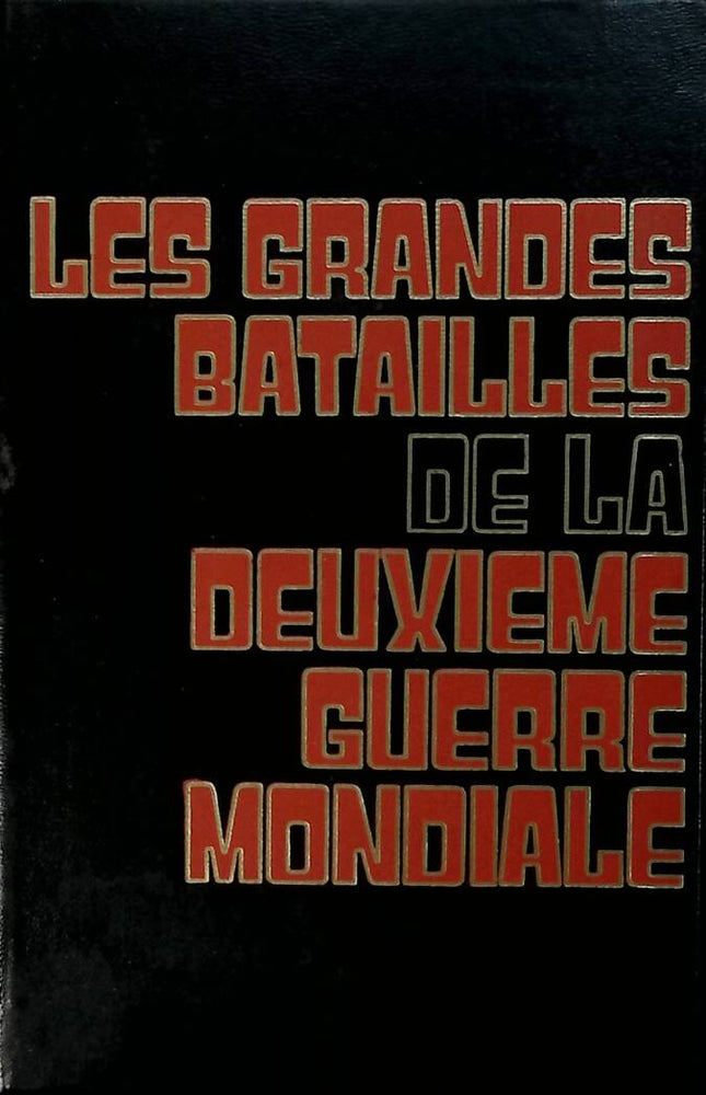 Les Grandes Batailles De La Deuxième Guerre Mondiale - Tome 2 - Garros Louis - 1975 - livre