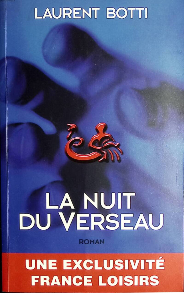 La nuit du verseau - Laurent Botti - 2000 - livre
