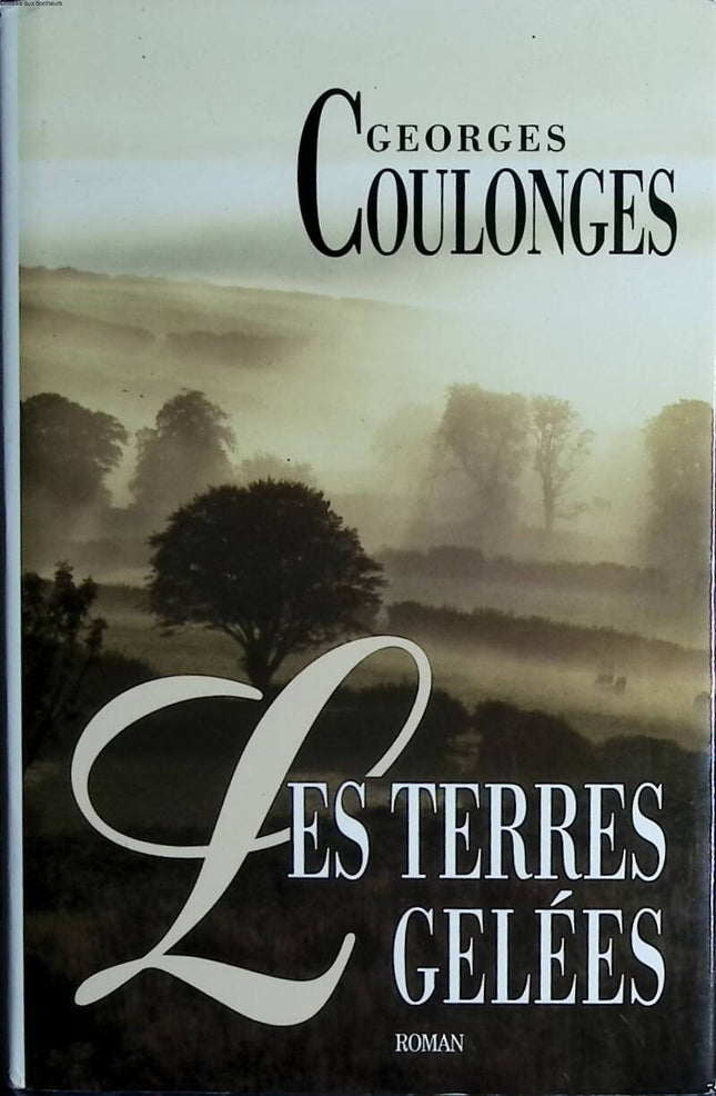 Les terres gelées - COULONGES Georges - 1993 - livre