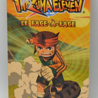 Inazuma Eleven - Le face-à-face - Michel Leydier - livre
