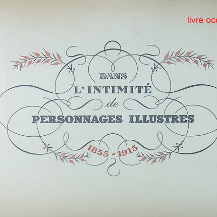 Dans l'intimités de personnages illustrés - 1855 1915 - Album septième - Album de photographies - livre