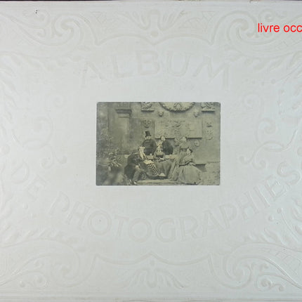 Dans l'intimités de personnages illustrés - 1860 1920 - Album sixième - Album de photographies - livre