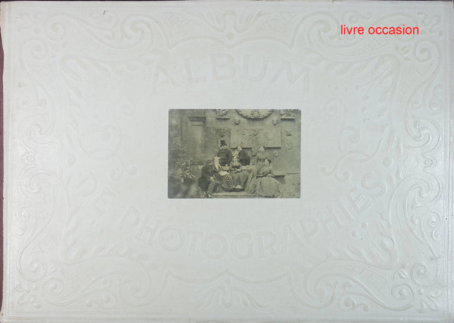Dans l'intimités de personnages illustrés - 1860 1920 - Album sixième - Album de photographies - livre