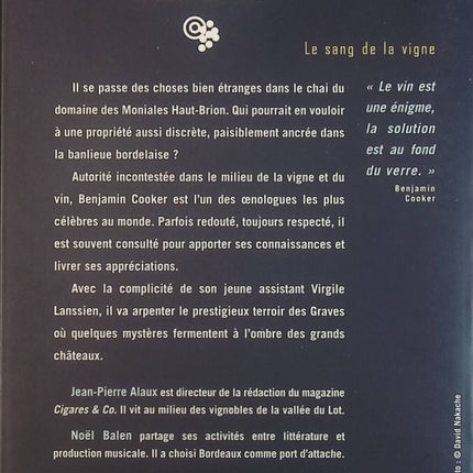 Le sang de la vigne, tome 1 : Mission à Haut-Brion - Jean-Pierre Alaux Noël Balen - Livre