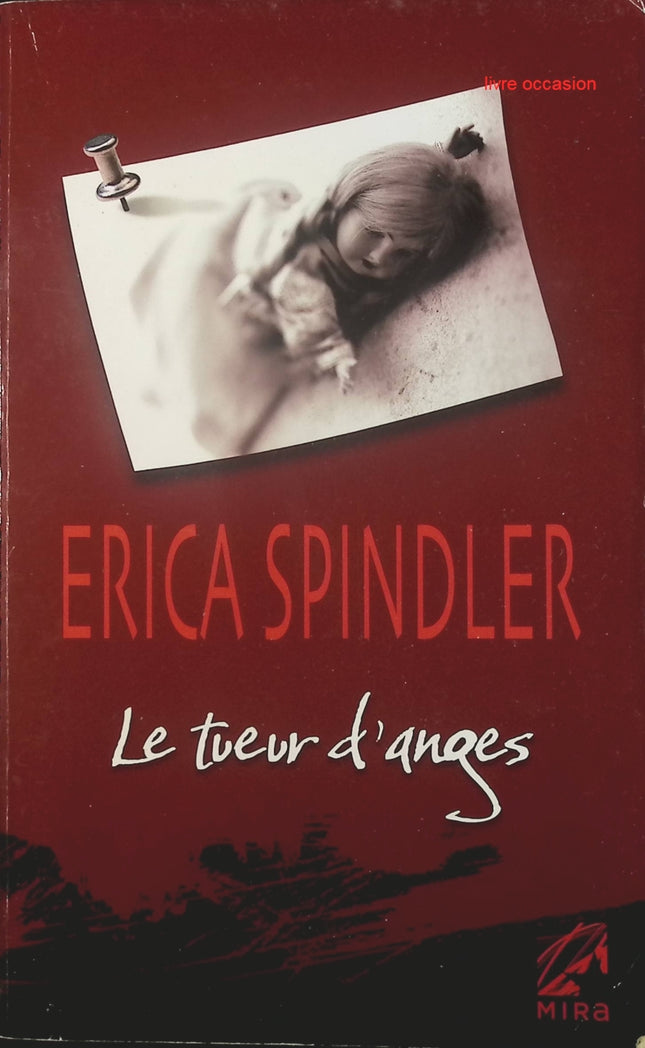 Le tueur d'anges - Erica Spindler - Livre