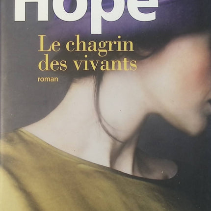 Le chagrin des vivants - Anna Hope - Livre