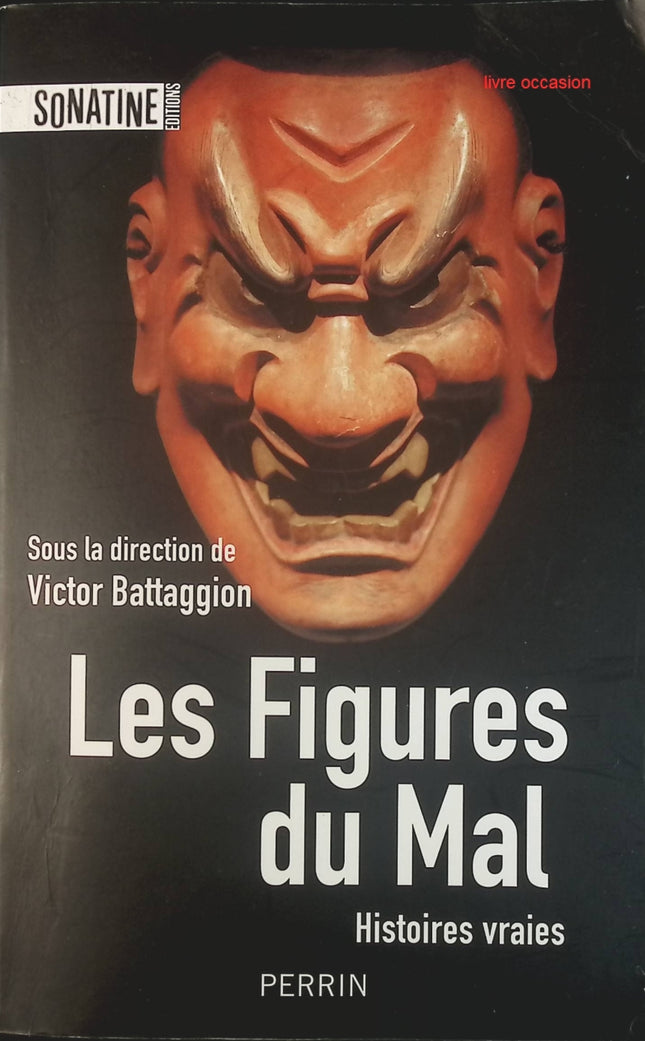 Les Figures du mal - Victor Battaggion - Livre