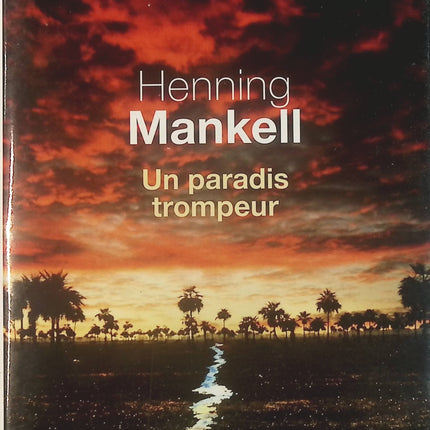 Un paradis trompeur - Henning Mankell - Livre