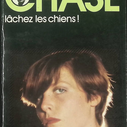 Lâchez les chiens ! – James Hadley Chase | Roman policier noir - livre