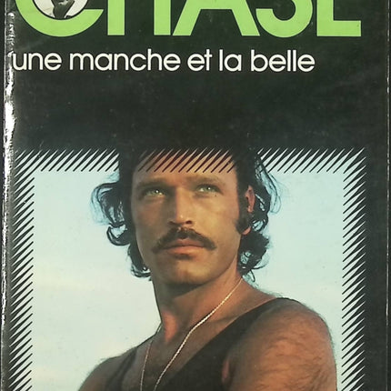 Une manche et la belle – James Hadley Chase | Roman policier noir - livre