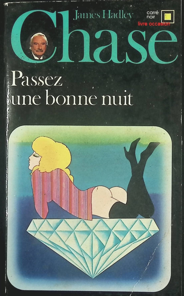 Passez une bonne nuit – James Hadley Chase | Roman policier noir - livre