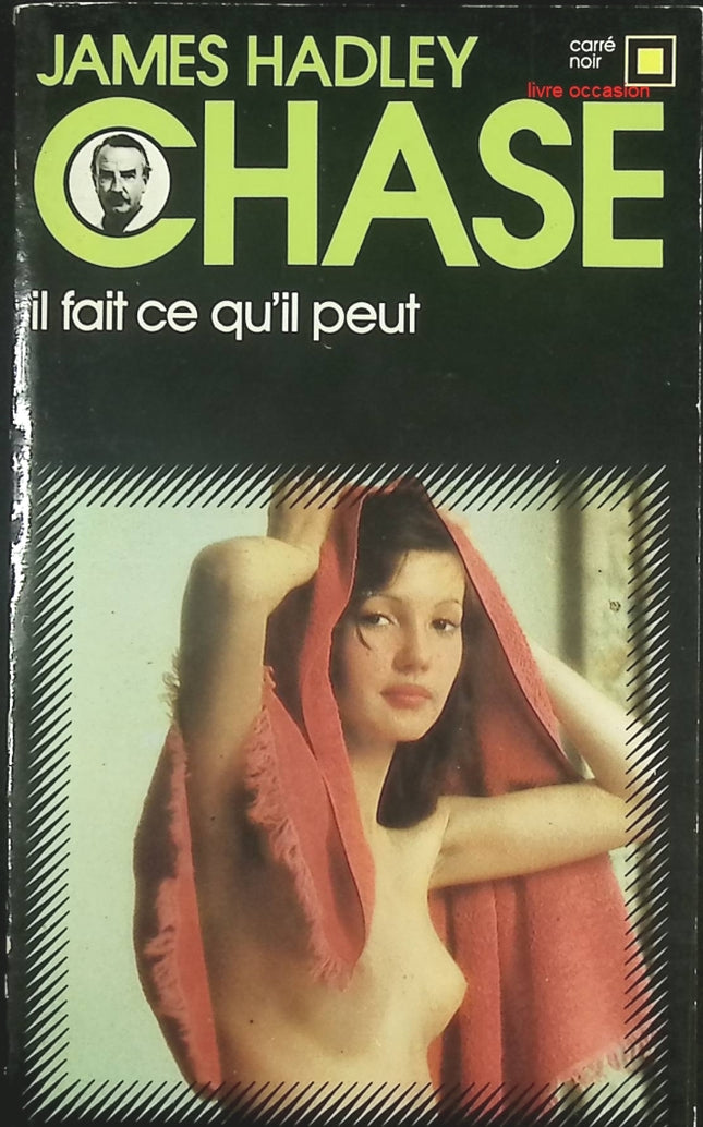 Il fait ce qu’il peut – James Hadley Chase | Roman policier noir - livre