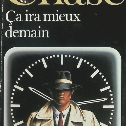 Ça ira mieux demain – James Hadley Chase | Polar noir Carré Noir - livre