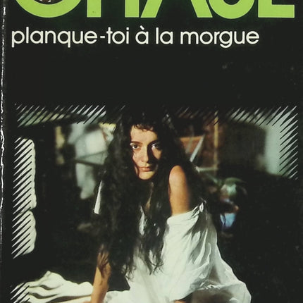 Planque-toi à la morgue – James Hadley Chase | Polar noir Carré Noir - livre