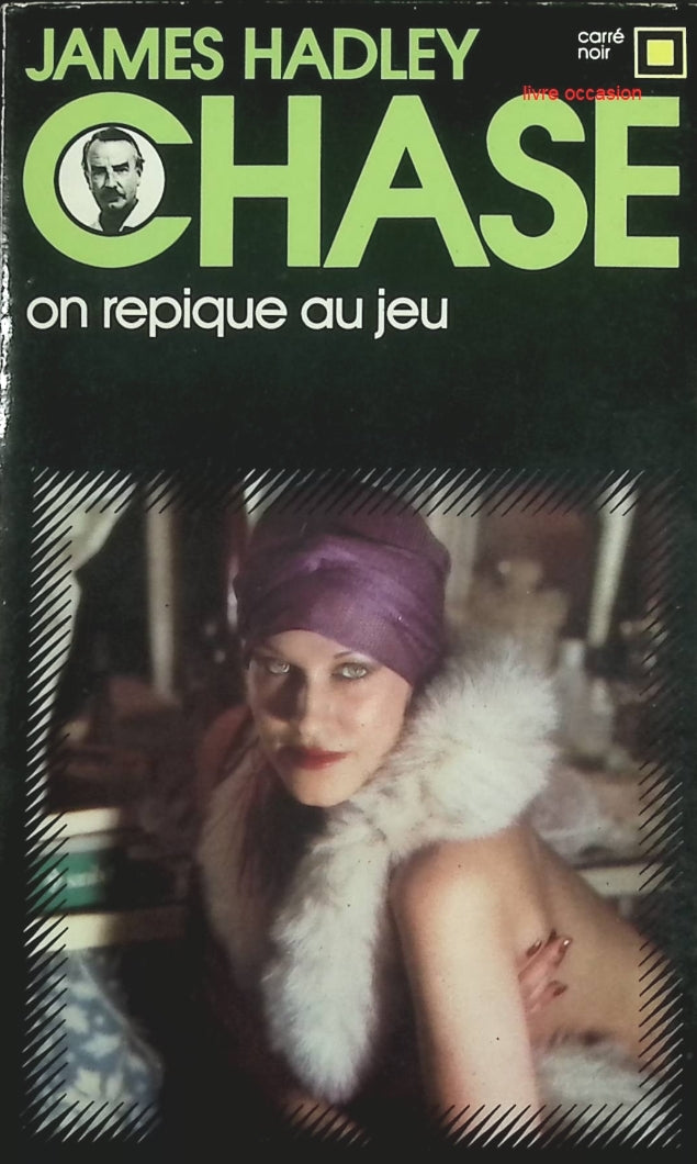 On repique au jeu – James Hadley Chase | Polar noir Carré Noir - livre