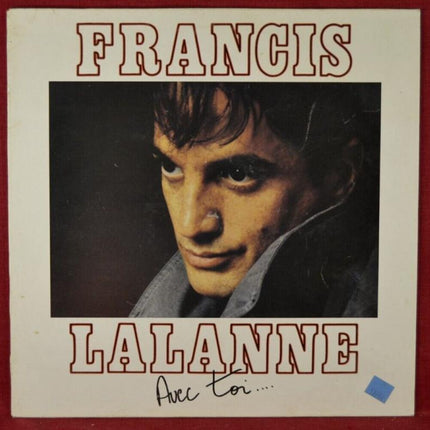 Francis Lalanne with you - 33 rpm vinyl record
