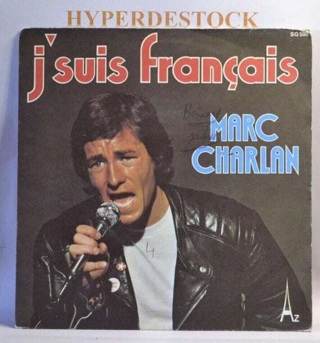 Ich bin Franzose – Marc Charlan – 45-U/min-Vinyl-Schallplatte