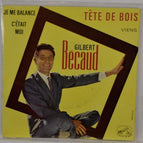 Wooden Head - Gilbert Becaud - 45 rpm vinyl record