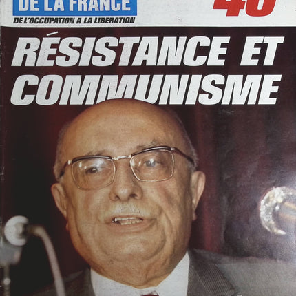 Résistance et communisme - N° 164 - Le journal de la France les années 40 - Livre revue magazine
