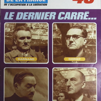 Le dernier carré - N° 166 - Le journal de la France les années 40 - Livre revue magazine