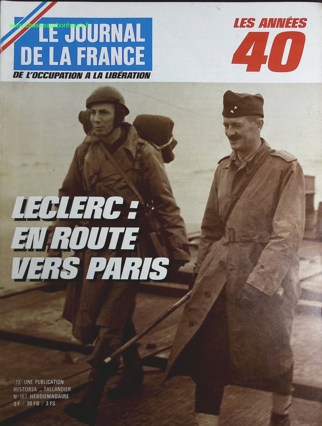 Leclerc en route vers Paris - N° 167 - Le journal de la France les années 40 - Livre revue magazine