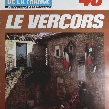 Le Vercors - N° 162 - Le journal de la France les années 40 - Livre revue magazine