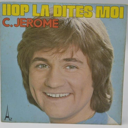 Hop la dire moi - C. Jérôme - 45 rpm vinyl record