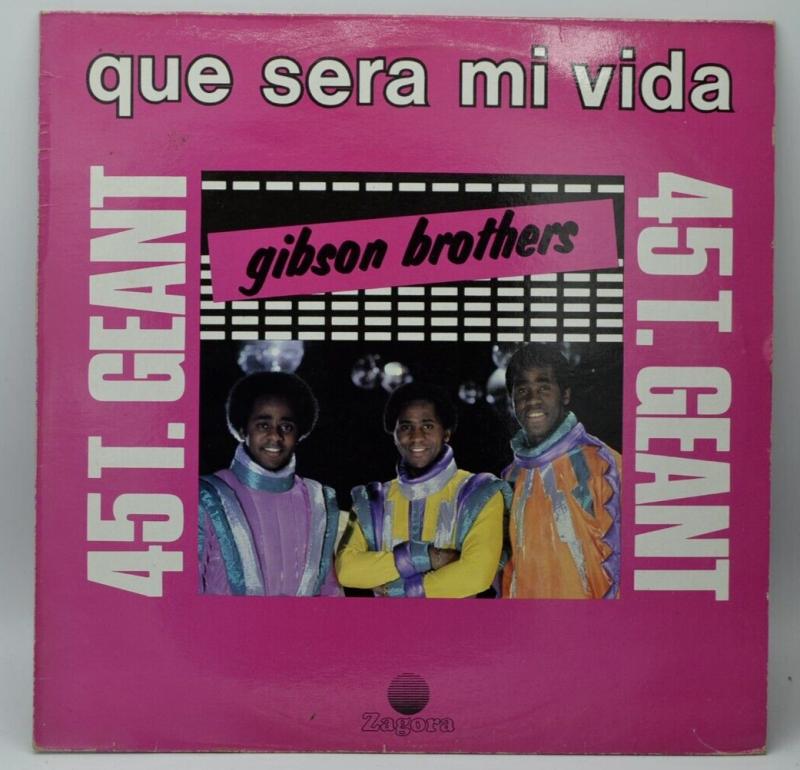 que sera mi vida - Gibson Brothers - 45 rpm Maxi-Vinyl-Schallplatte
