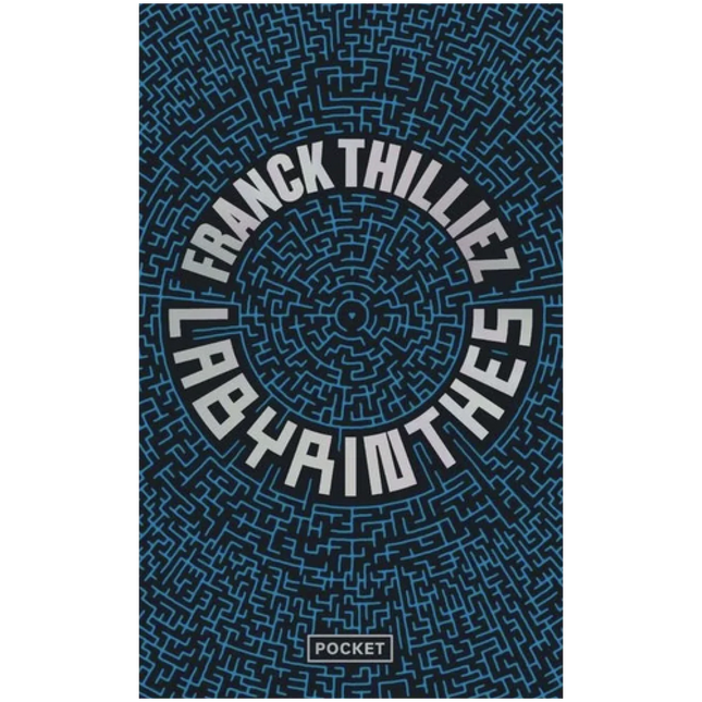 Labyrinthes – Franck Thilliez – thriller psychologique, enquête complexe et suspense haletant - livre