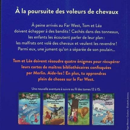 La Cabane magique Tome 13 – À la poursuite des voleurs de chevaux – Mary Pope Osborne – Roman jeunesse, aventure et voyage dans le temps - Livre