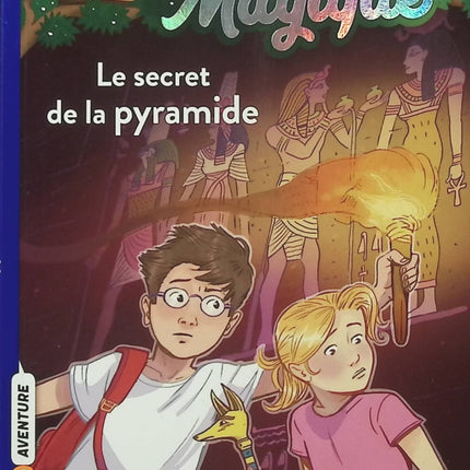 La Cabane magique Tome 3 – Le secret de la pyramide – Mary Pope Osborne – Roman jeunesse, aventure et Égypte antique - Livre