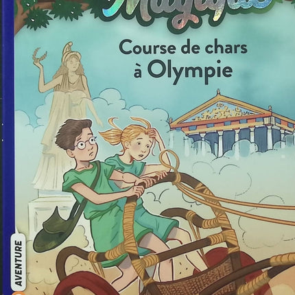 La Cabane magique Tome 11 – Course de chars à Olympie – Mary Pope Osborne – Roman jeunesse, aventure et Grèce antique - Livre