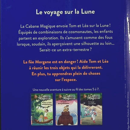 La Cabane magique Tome 7 – Le voyage sur la Lune – Mary Pope Osborne – Roman jeunesse, aventure et découverte spatiale - Livre