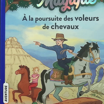 La Cabane magique Tome 13 – À la poursuite des voleurs de chevaux – Mary Pope Osborne – Roman jeunesse, aventure et voyage dans le temps - Livre