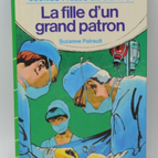 La fille d'un grand patron - Jeunes filles en blanc - Suzanne Pairault - livre