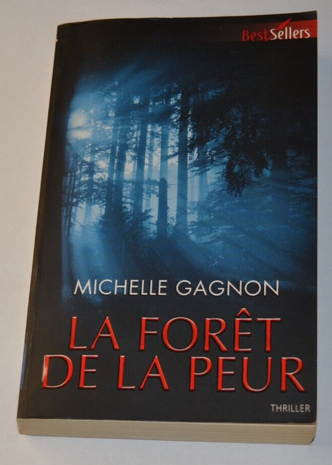 La foret de la peur - Michelle Gagnon - livre