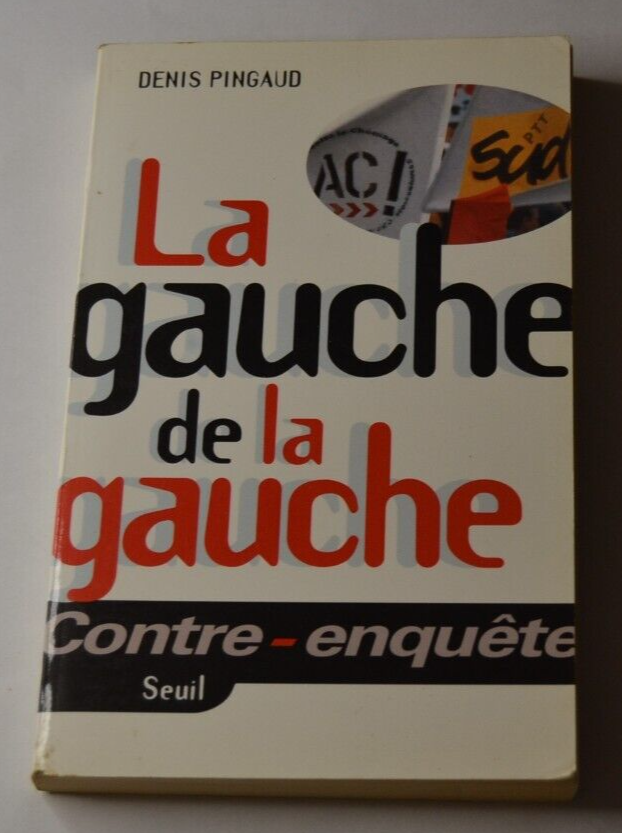The Left of the Left - Denis Pingaud - book