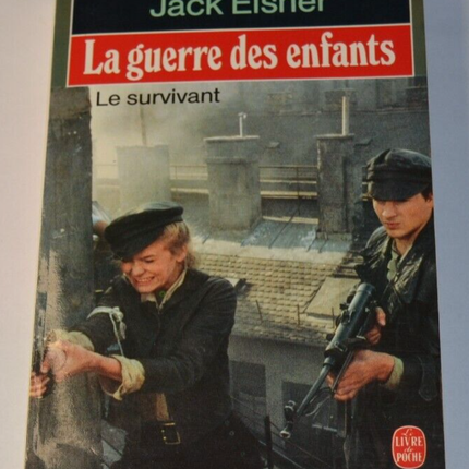 The Children's War - The Survivor - Jack Eisner - book