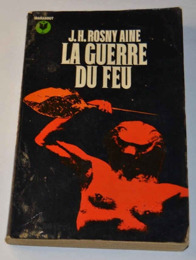 The War of Fire - JH Rosny Aine - book