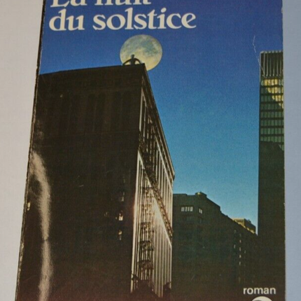 La nuit du solstice - Herbert Lieberman - livre