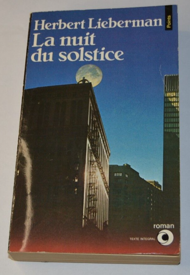 La nuit du solstice - Herbert Lieberman - livre