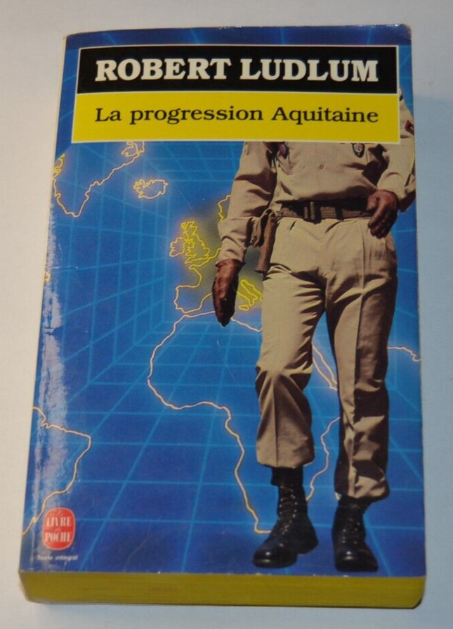 Der Aquitaine-Fortschritt - Robert Ludlum - Buch