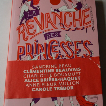 The Revenge of the Princesses - Beau - Beauvais - Bousquet - Multon ... - book