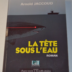 Head Under Water - Arnold Jaccoud - book