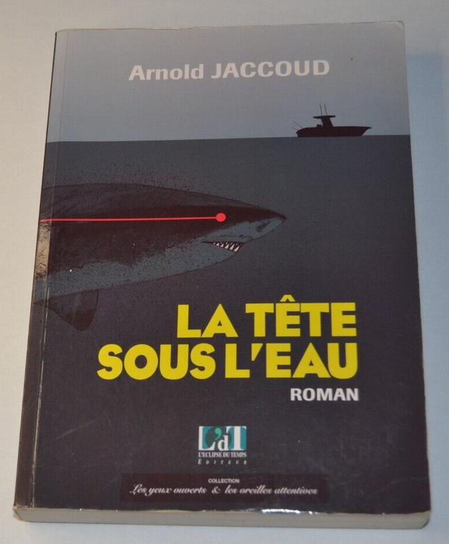 Head Under Water - Arnold Jaccoud - book