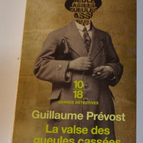The Waltz of the Broken Faces - Guillaume Prévost - book